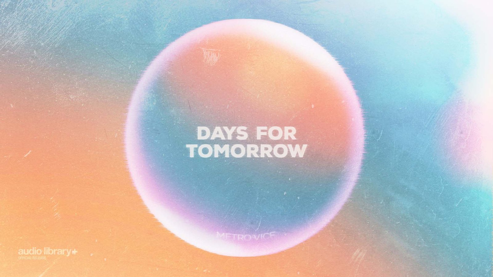 Days For Tomorrow by Metro Vice | Audio Library Plus